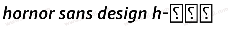 hornor sans design h字体转换